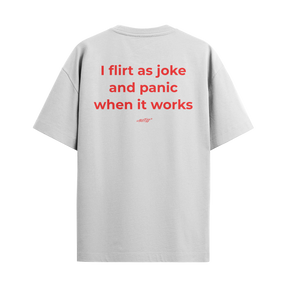 I Flirt As A Joke