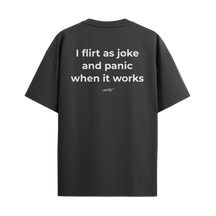 I Flirt As A Joke