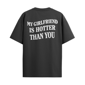 My Girlfriend Is Hotter Than You