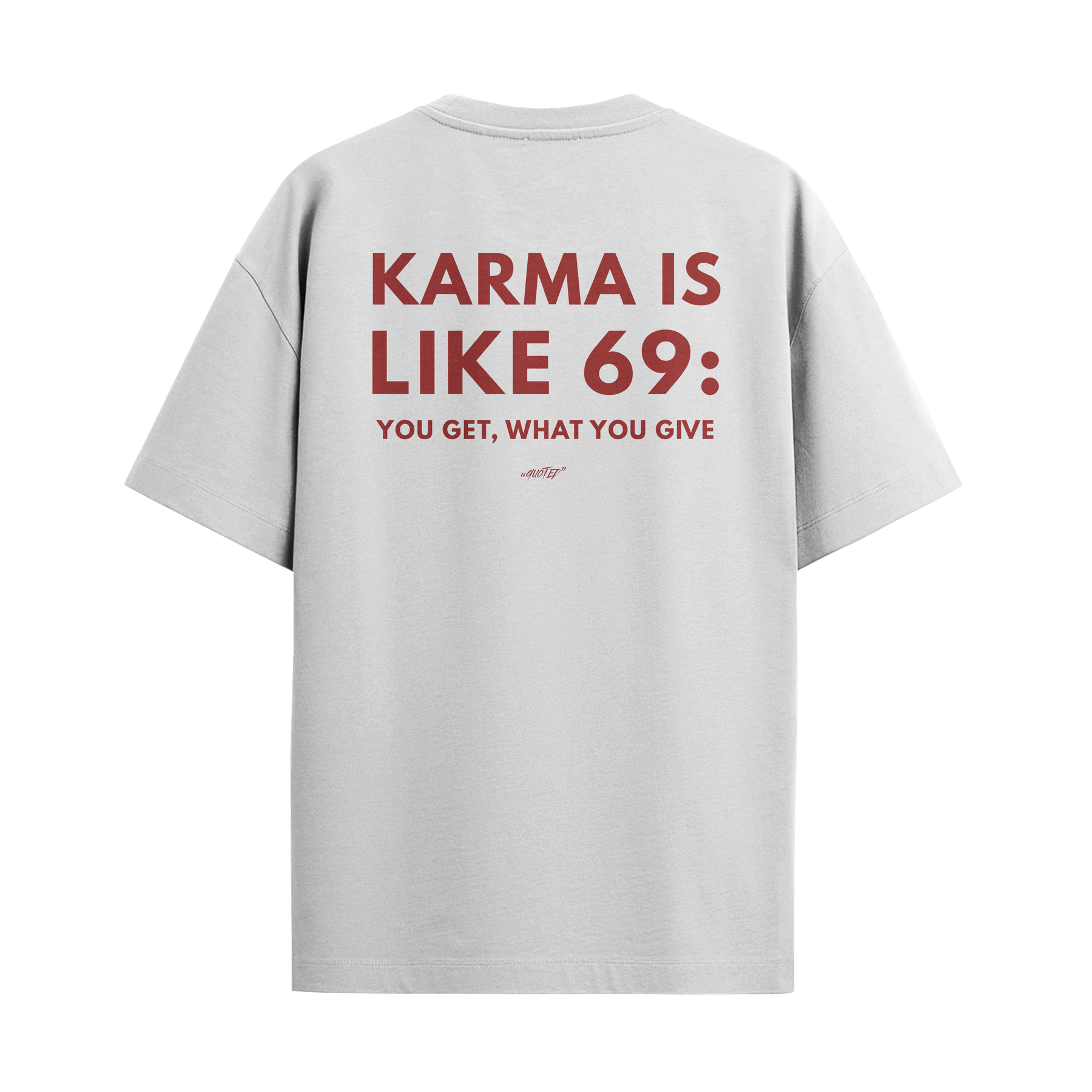Karma Is Like 69
