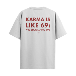 Karma Is Like 69