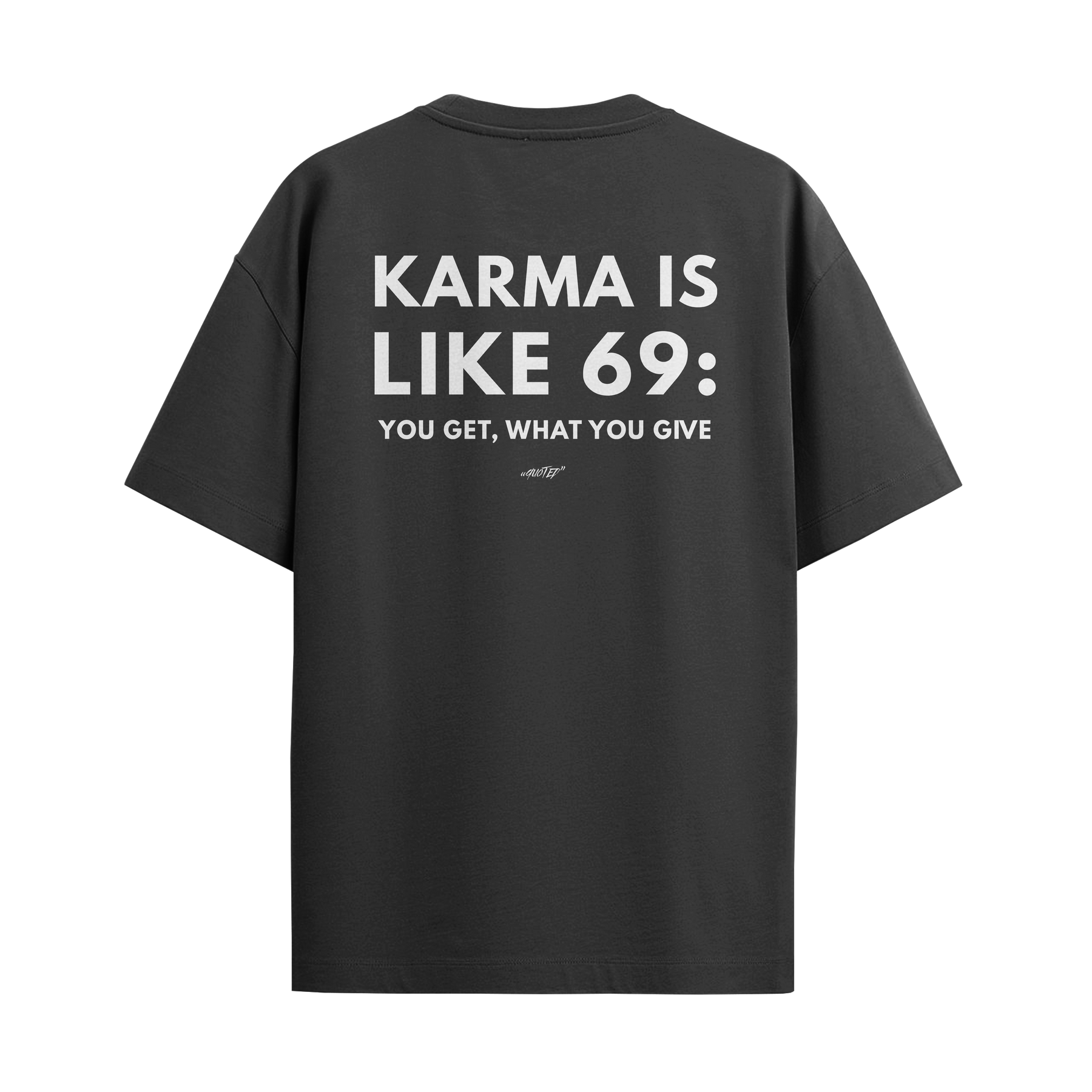 Karma Is Like 69