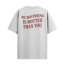 My Boyfriend is Hotter Than you