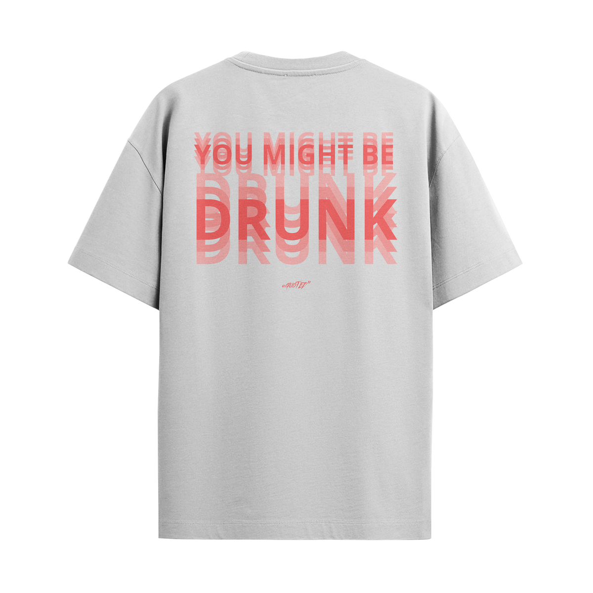 You Might Be Drunk