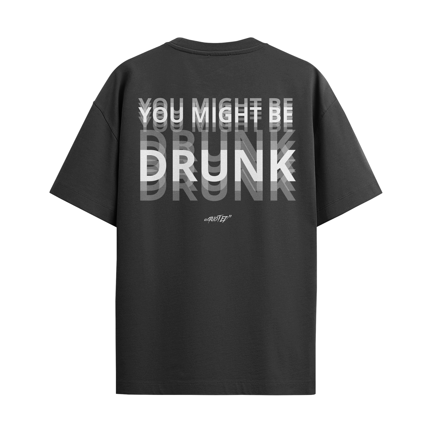 You Might Be Drunk