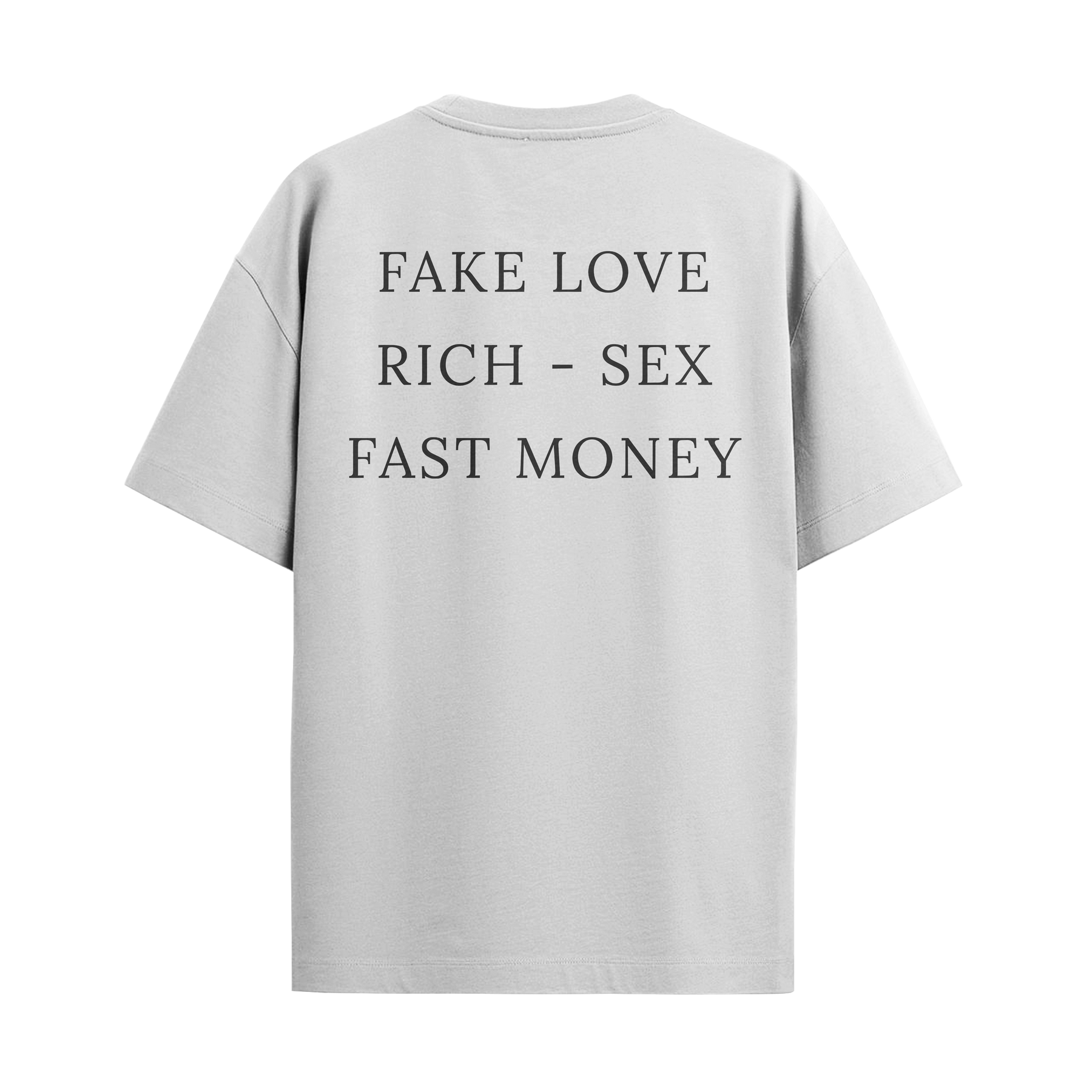 Fake Love, Rich - Sex, Fast Money