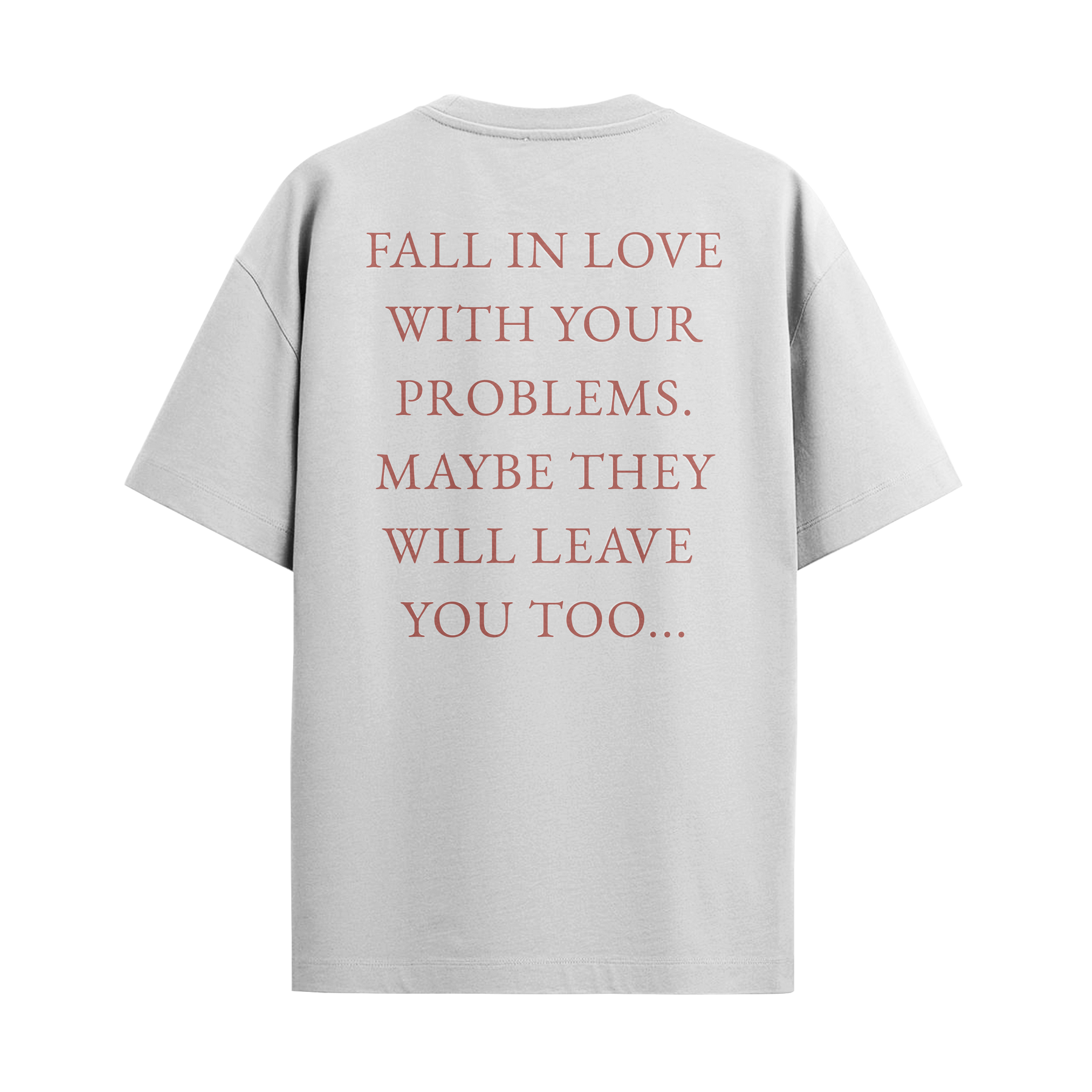 Fall In Love With Your Problems