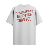 My Girlfriend Is Hotter Than You