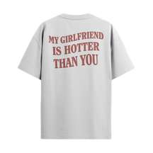 My Girlfriend Is Hotter Than You
