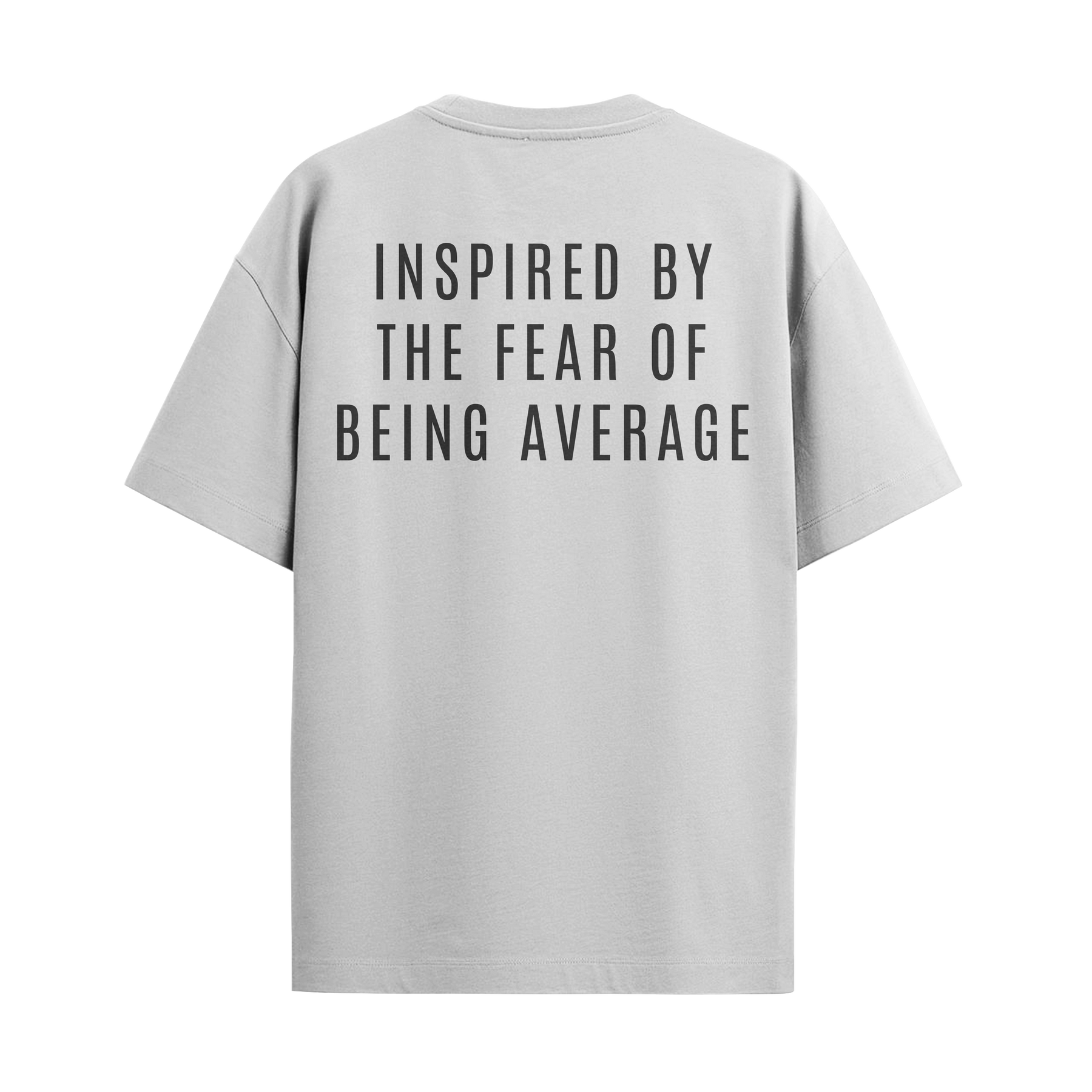 Inspired By The Fear Of Being Average