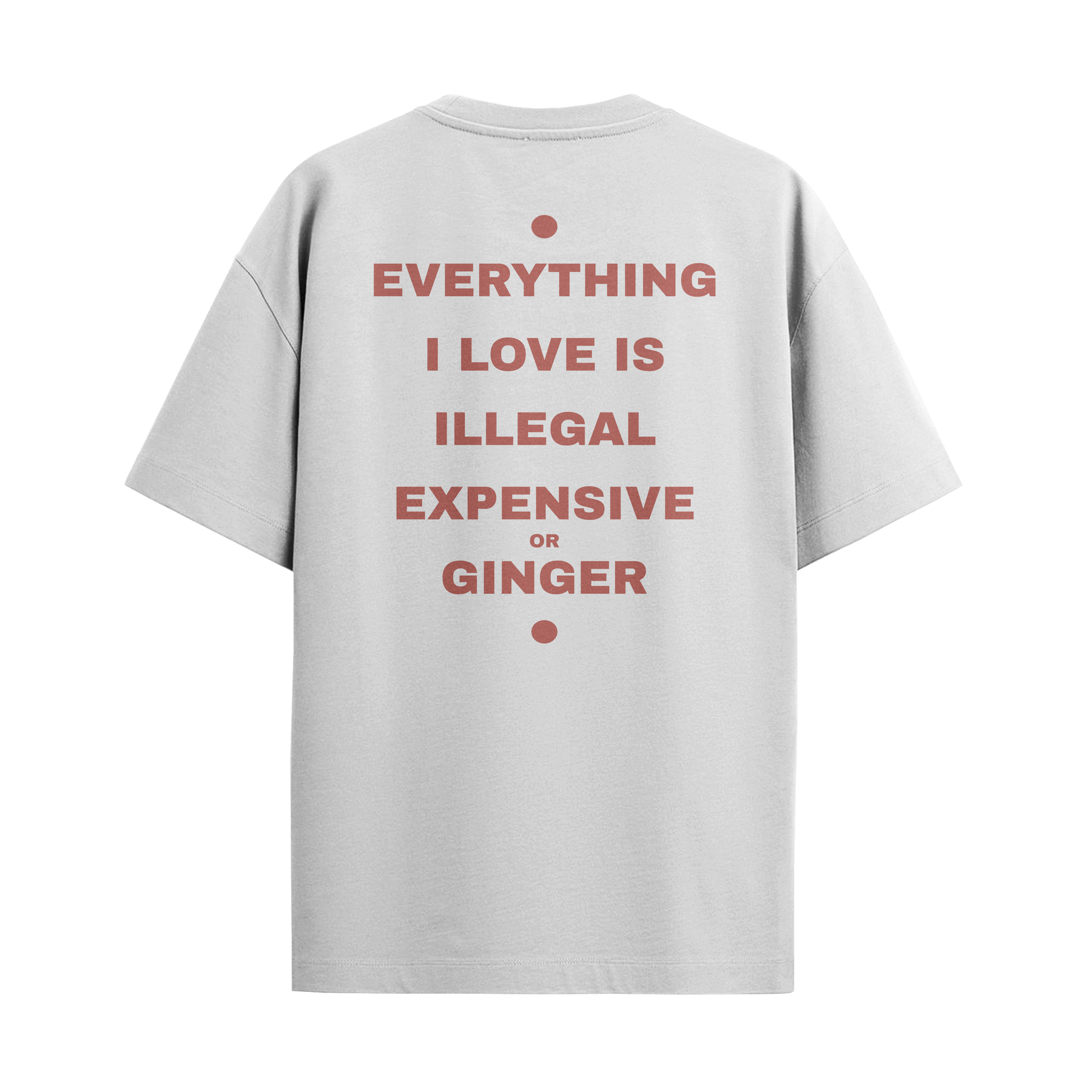 Everything I Love - Ginger