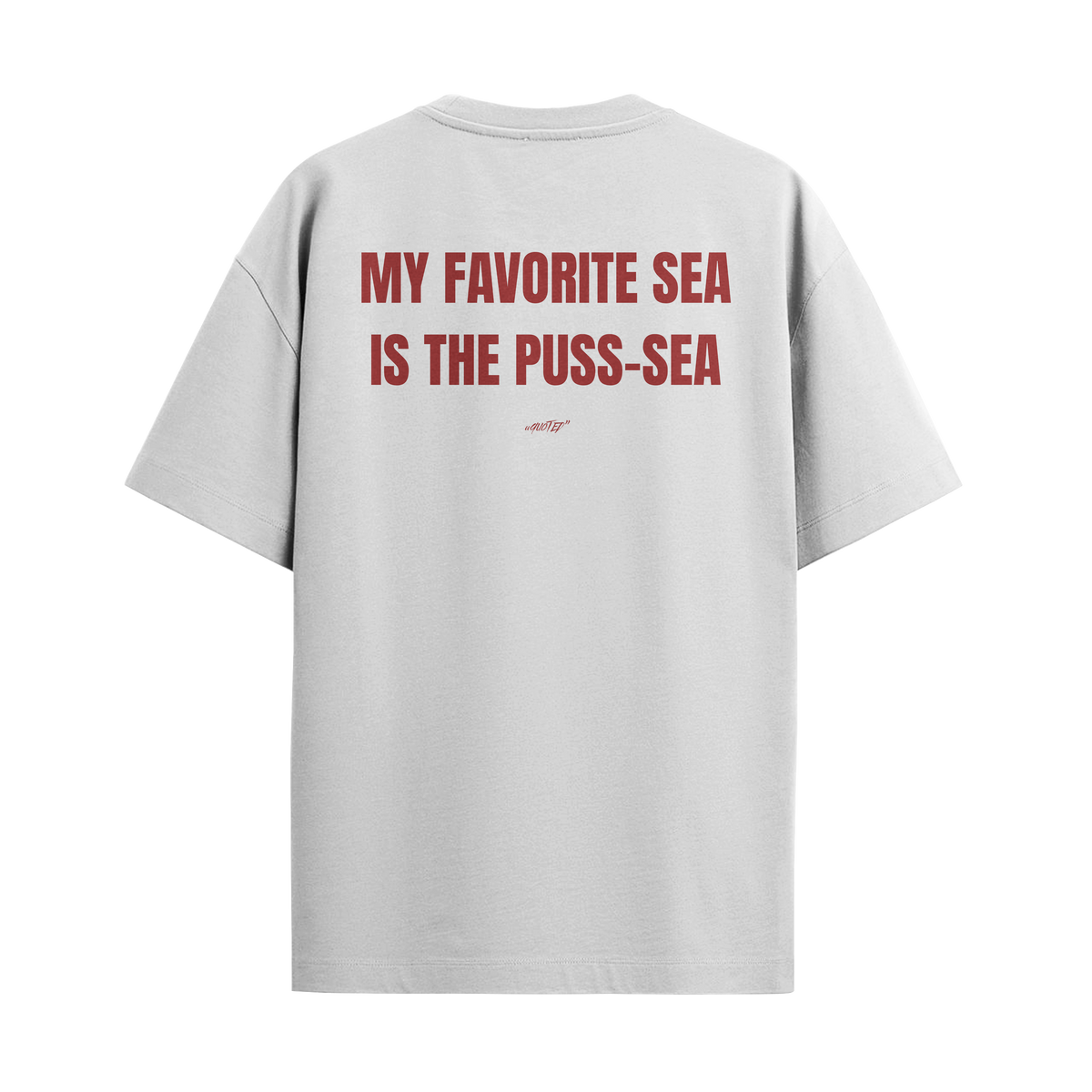 My Favorite Sea Is The Puss-Sea