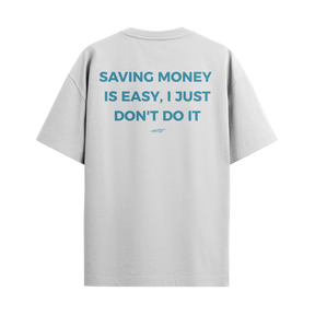 Saving Money Is Easy, I Just Don't Do it