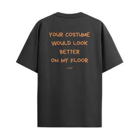 Your Costume Would Look Better On My Floor