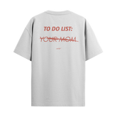 To Do List: Your Mom